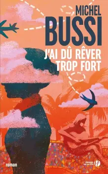 Miniature J'ai dû rêver trop fort